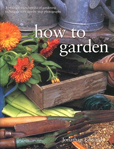 How To Garden