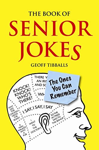 The Book of Senior Jokes: The Ones You Can Remember