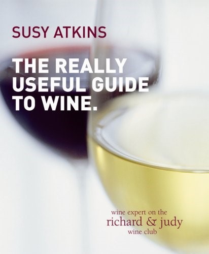 The Really Useful Guide to Wine
