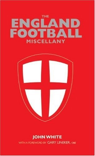 The England Football Miscellany (World Cup 2006)