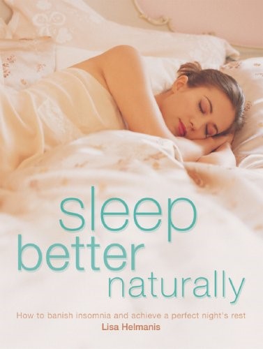 Sleep Better Naturally Sleep Better Naturally