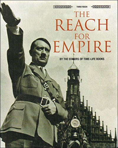 The Reach for Empire (Third Reich S.)