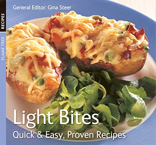 Light Bites: Quick & Easy, Proven Recipes (Quick and Easy, Proven Recipes)
