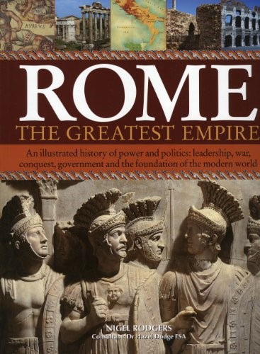 Rome: The Greatest Empire Rome: The Greatest Empire