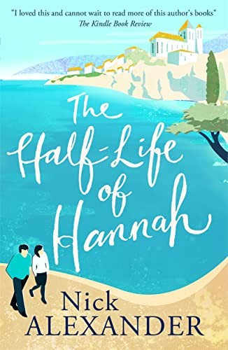 The Half-Life of Hannah (Hannah series Book 1)