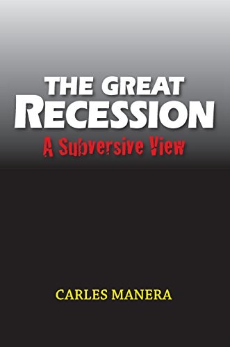 GREAT RECESSION (Canada Blanch/Sussex Academic Studies on Contemporary Spain)