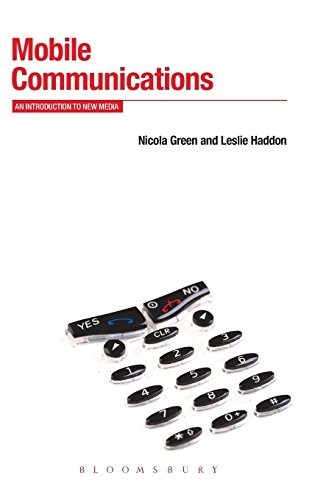 Mobile Communications: An Introduction to New Media (Berg New Media Series)