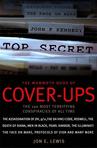 The Mammoth Book of Cover-ups (Mammoth Book of)