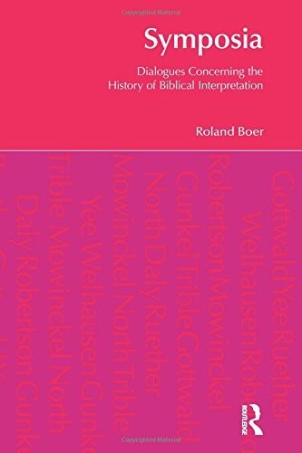 Symposia: Dialogues Concerning the History of Biblical Interpretation (BibleWorld)