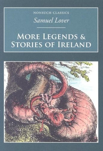 Legends and Stories of Ireland: Series Two: Vol. 2 (Nonsuch Classics)
