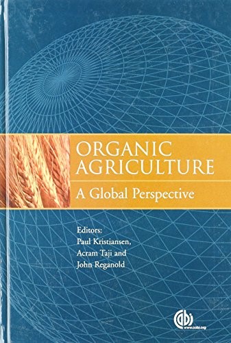 Organic Agriculture: A Global Perspective (Cabi Publishing)