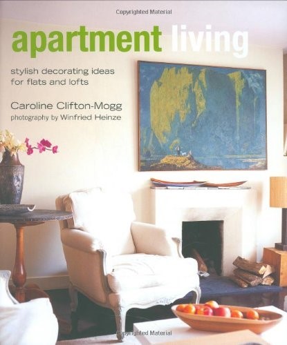 Apartment Living: Stylish Decorating Ideas for Flats and Lofts