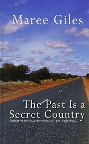 The Past is a Secret Country (Charnwood Large Print)