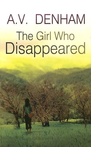 The Girl Who Disappeared (Ulverscroft Large Print)