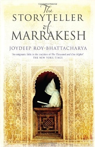 Storyteller of Marrakesh, The Storyteller of Marrakesh, The