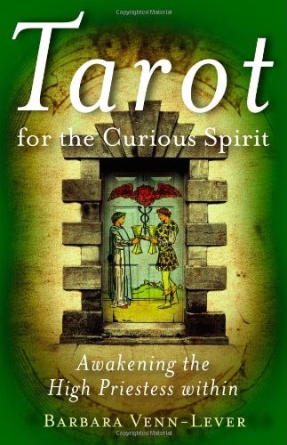Tarot for the Curious Spirit: Awakening the High Priestess Within