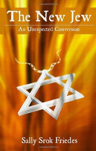 The New Jew: An Unexpected Conversion