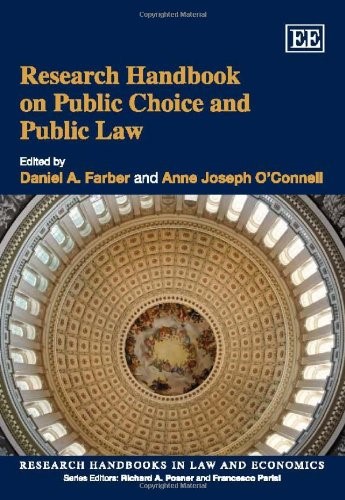 Research Handbook on Public Choice and Public Law (Research Handbooks in Law and Economics Series) Research Handbook on Public Choice and Public Law (Research Handbooks in Law and Economics Series)