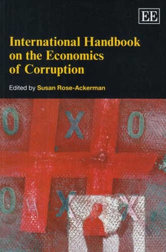 International Handbook on the Economics of Corruption (Elgar Original Reference)
