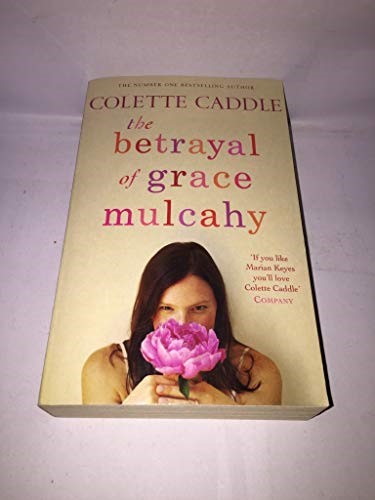 The betrayal of Grace Mulcahy