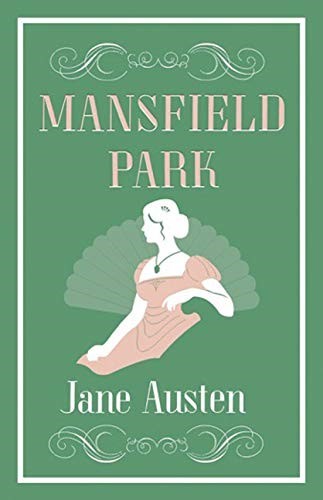 Mansfield Park (Alma Classics Evergreens)