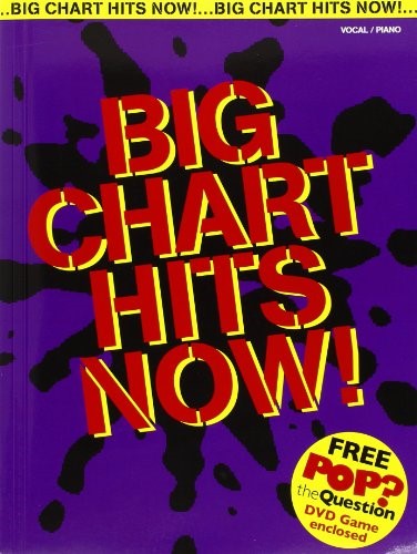 Big Chart Hits Now! (Vocal And Piano) Pf