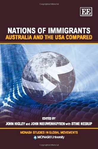 Nations of Immigrants: Australia and the USA Compared (Monash Studies in Global Movements series) Nations of Immigrants: Australia and the USA Compared (Monash Studies in Global Movements series)
