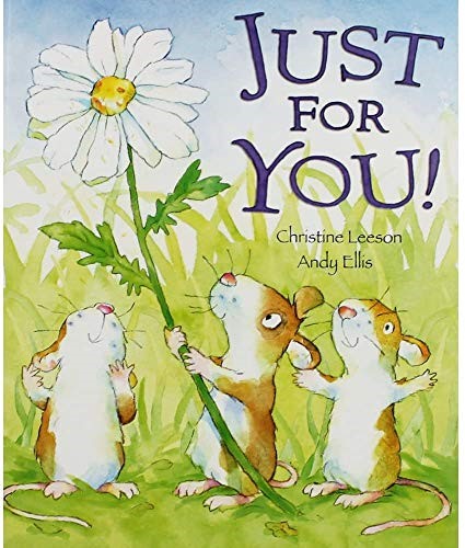 Little Tiger Press Just For You