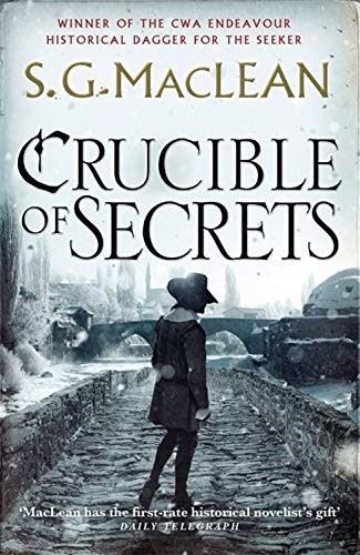 Crucible (Alexander Seaton 3): Alexander Seaton 3, from the author of the prizewinning Seeker series