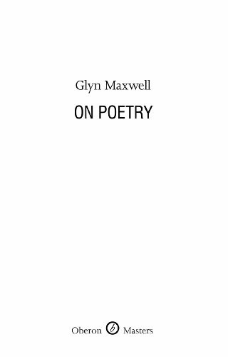 On Poetry (Oberon Masters Series) On Poetry (Oberon Masters Series)
