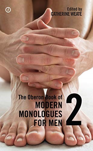 Oberon Book of Modern Monologues for Men Volume Two: 2 Oberon Book of Modern Monologues for Men Volume Two: 2