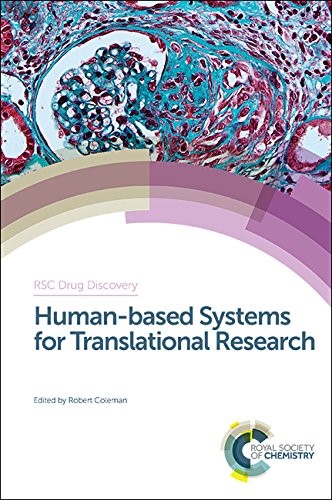 Human-Based Systems for Translational Research (RSC Drug Discovery)
