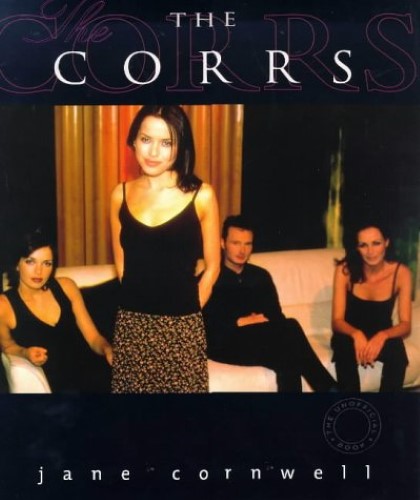 The Corrs: The Unofficial Book