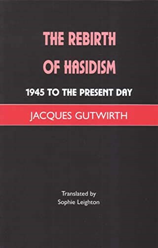 The Rebirth of Hassidism