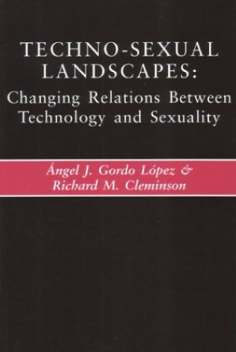 Techno-sexual Landscapes