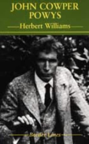 John Cowper Powys (Border Lines)