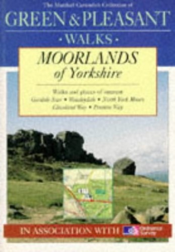 Moorland of Yorkshire (Green & pleasant walks)