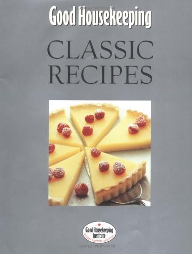 Good Housekeeping Classic Recipes