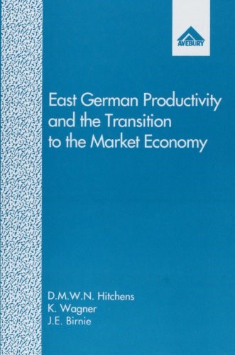 East German Productivity and the Transition to the Market Economy: Comparisons with West Germany and Northern Ireland