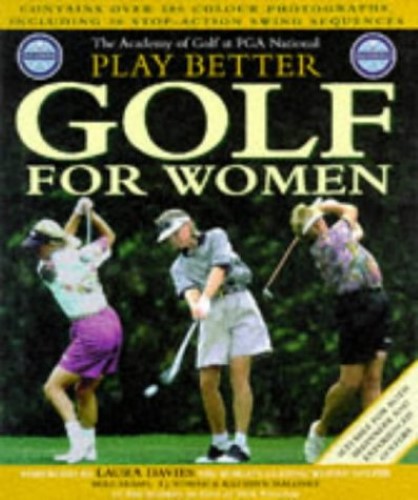 PGA National Academy of Golf Play Better Golf for Women