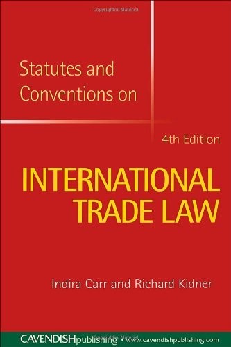 International Trade Law Statutes and Conventions 2008-2009