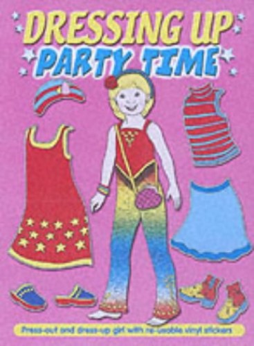 Party Time: Dressing Up