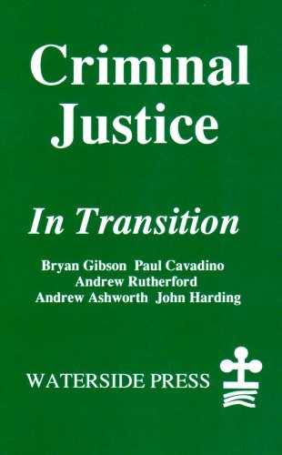 Criminal Justice in Transition: 1991-93