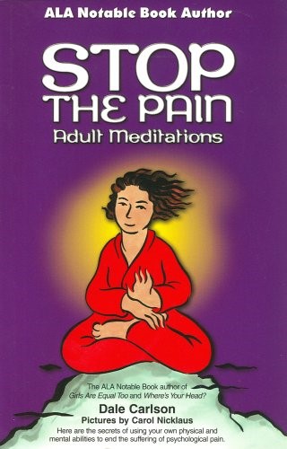 Stop the Pain: Adult Meditations Stop the Pain: Adult Meditations