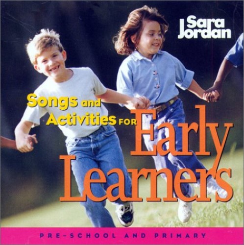 Songs & Activities for Early Learners (Language Arts) Songs & Activities for Early Learners (Language Arts)