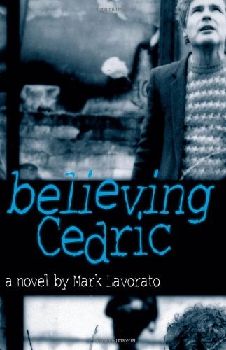 Believing Cedric: A Novel