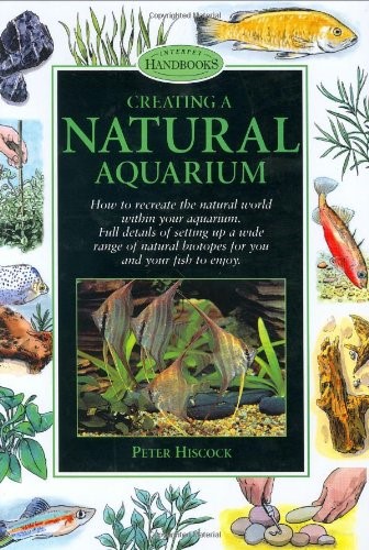 Creating a Natural Aquarium (Pond & Aquatic)