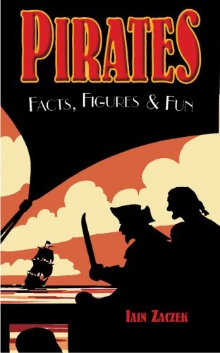 Pirates: Facts, Figures and Fun (Facts, Figures & Fun)