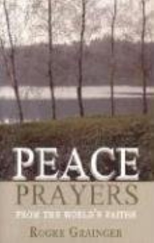 Peace Prayers: From the World's Faiths