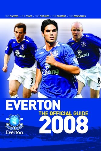 Everton FC the Guide 2008
